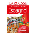 LAROUSSE MICRO ESPAGNOL - LE PLUS PETIT DICTIONNAIRE