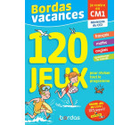 BORDAS VACANCES - 120 JEUX POUR REVISER CE2 VERS CM1