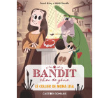 BANDIT, CHIEN DE GENIE - T02 - LE COLLIER DE MONA LISA