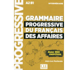 GRAMMAIRE PROGRESSIVE DU FRANCAIS DES AFFAIRES NIVEAU INTERMEDIAIRE + CD NC