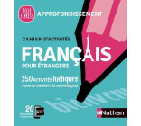 FRANCAIS POUR ETRANGERS - CAHIER D-ACTIVITES - APPROFONDISSEMENT (VOIE EXPRESS) 2021