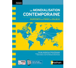 LA MONDIALISATION CONTEMPORAINE - RAPPORTS DE FORCE ET ENJEUX (NOUVEAUX CONTINENTS) 2021