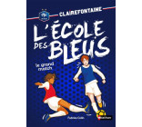 CLAIREFONTAINE L-ECOLE DES BLEUS - TOME 3 LE GRAND MATCH - VOL03
