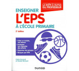 ENSEIGNER L-EPS A L-ECOLE PRIMAIRE - 2E ED. - LA BOITE A OUTILS DU PROFESSEUR