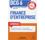 DCG 6 - FINANCE D-ENTREPRISE - DCG 6 - 1 - DCG 6 FINANCE D-ENTREPRISE - CORRIGES - 2E ED.