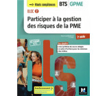 BLOC 2 PARTICIPER A LA GESTION DES RISQUES DE LA PME BTS GPME 2E ANNEE - ED. 2019