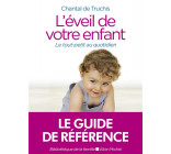 L-EVEIL DE VOTRE ENFANT (ED.2020)