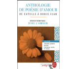 ANTHOLOGIE DE POESIE D-AMOUR (EDITION PEDAGOGIQUE) - DOSSIER THEMATIQUE : DIRE L-AMOUR