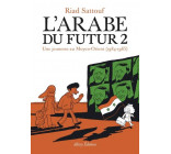 L-ARABE DU FUTUR - VOLUME 2 -