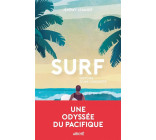 SURF - HISTOIRE D-UNE CONQUETE