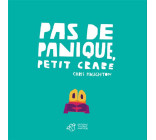 PAS DE PANIQUE, PETIT CRABE - TOUT CARTON