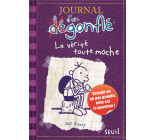 JOURNAL D-UN DEGONFLE - T05 - LA VERITE TOUTE MOCHE - JOURNAL D-UN DEGONFLE, TOME 5