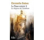 LA PASSE-MIROIR - II - LES DISPARUS DU CLAIRDELUNE