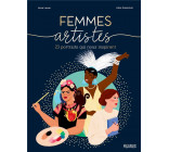 FEMMES ARTISTES - 23 PORTRAITS INSPIRANTS