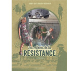 LES ENFANTS DE LA RESISTANCE - TOME 4 - L-ESCALADE