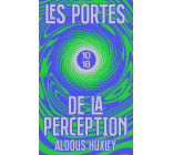 LES PORTES DE LA PERCEPTION (EDITION SPECIALE)