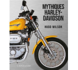 HARLEY DAVIDSON - 70 MOTOS MYTHIQUES