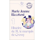 Histoire de M. le marquis de Cressy