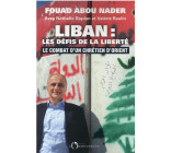 LIBAN : LES DEFIS DE LA LIBERTE