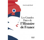 PETIT LIVRE DE - GRANDES DATES DE L-HISTOIRE DE FRANCE, 4E