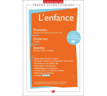 L-ENFANCE - PREPAS SCIENTIFIQUES 2022 - ROUSSEAU EMILE OU DE L-EDUCATION (LIVRES I-II), ANDERSEN CON