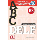 ABC DELF ADULTE NIV. B2+LIVRET+CD NELLE EDITION