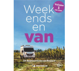 GUIDES PLEIN AIR - WEEK-ENDS EN VAN FRANCE - VOLUME 1