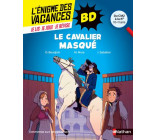 L-ENIGME DES VACANCES BD CM2/6EME : LE CAVALIER MASQUE