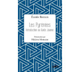 LES PYRENEES - INTRODUCTION AU GUIDE JOANNE