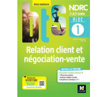 BLOC 1 RELATION CLIENT ET NEGOCIATION-VENTE - BTS NDRC 1&2 - ED 2022