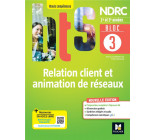 BLOC 3 RELATION CLIENT ET ANIMATION DE RESEAUX - BTS NDRC 1&2 - ED 2022