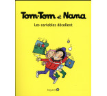 TOM-TOM ET NANA, TOME 04 - LES CARTABLES DECOLLENT