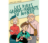 LES PIRES GRANDS-PARENTS DU MONDE