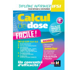 CALCUL DE DOSE FACILE - INFIRMIER EN IFSI - DEI - 5E EDITION - REVISION