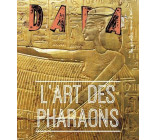 L-ART DES PHARAONS (REVUE DADA 263)