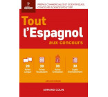 TOUT L-ESPAGNOL AUX CONCOURS - 5E ED. - PREPAS COMMERCIALES ET SCIENTIFIQUES, CONCOURS SCIENCES PO E