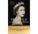 ELIZABETH II, LA REINE D-UN SIECLE - TOME 1 : 1926-1992