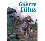 LA GUERRE DES LULUS - T08 - LUCE