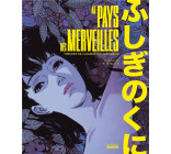 AU PAYS DES MERVEILLES - TRESORS DE L-ANIMATION JAPONAISE