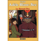 ADELE BLANC-SEC - T03 - LE SAVANT FOU