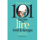 101 FACONS DE LIRE TOUT LE TEMPS