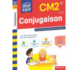CONJUGAISON CM2 - CAHIER JOUR SOIR - CONCU ET RECOMMANDE PAR LES ENSEIGNANTS