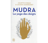 MUDRA - LE YOGA DES DOIGTS