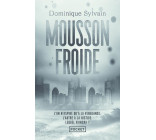 MOUSSON FROIDE