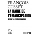 LA HAINE DE L-EMANCIPATION - DEBOUT LA JEUNESSE DU MONDE