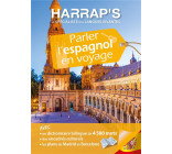 HARRAP-S PARLER L-ESPAGNOL EN VOYAGE