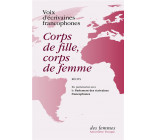CORPS DE FILLE, CORPS DE FEMME - RECITS