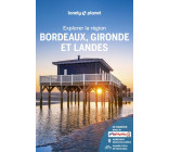 BORDEAUX GIRONDE ET LANDES - EXPLORER LA REGION - 5