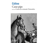 CASSE-PIPE / CARNET DU CUIRASSIER DESTOUCHES