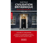 CIVILISATION BRITANNIQUE - BRITISH CIVILISATION (BILINGUE)